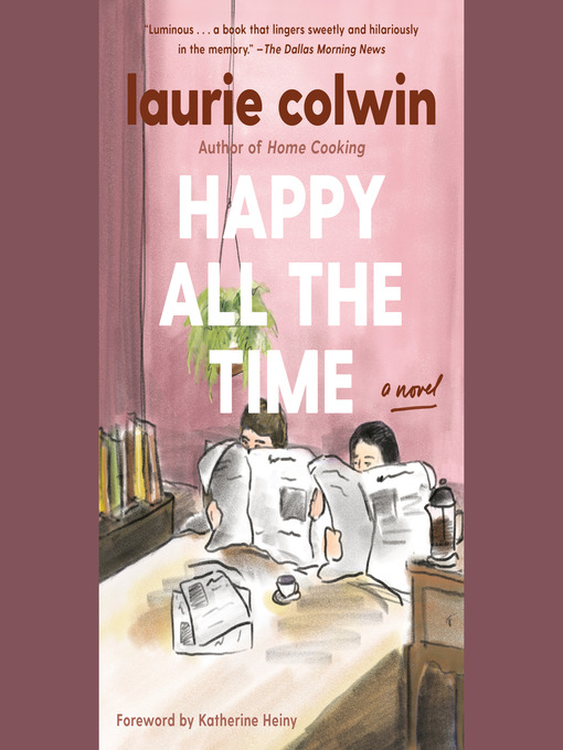 Title details for Happy All the Time by Laurie Colwin - Available